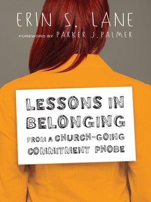 cover image of Lessons in Belonging from a Church-Going Commitment Phobe